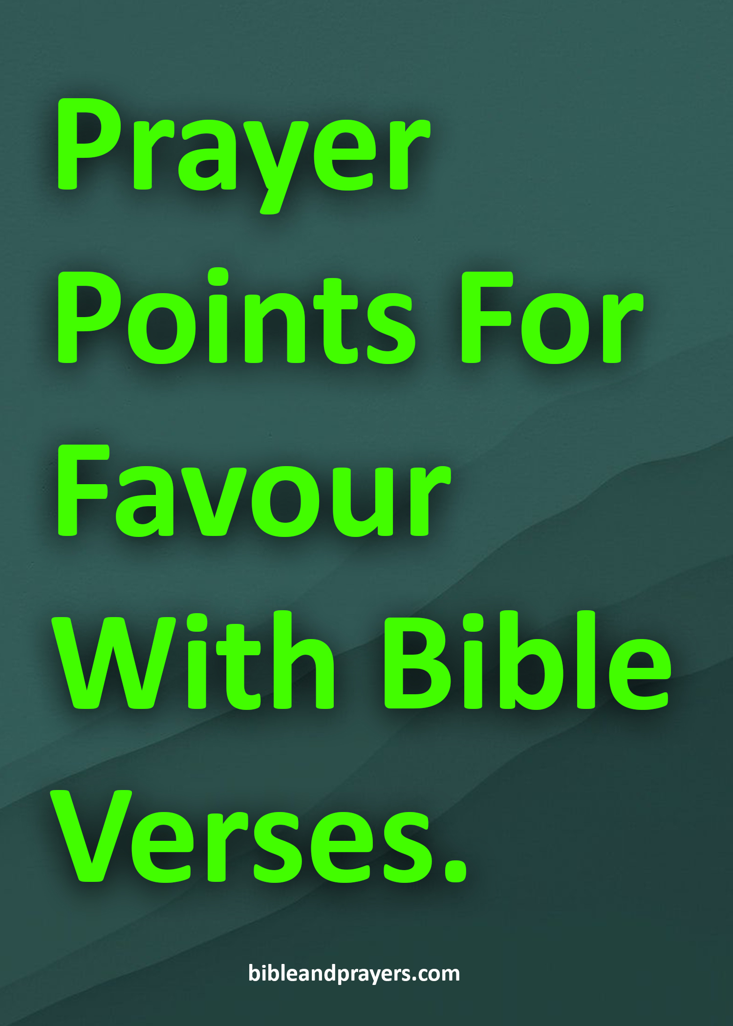 Bible Verses To Read For Favour