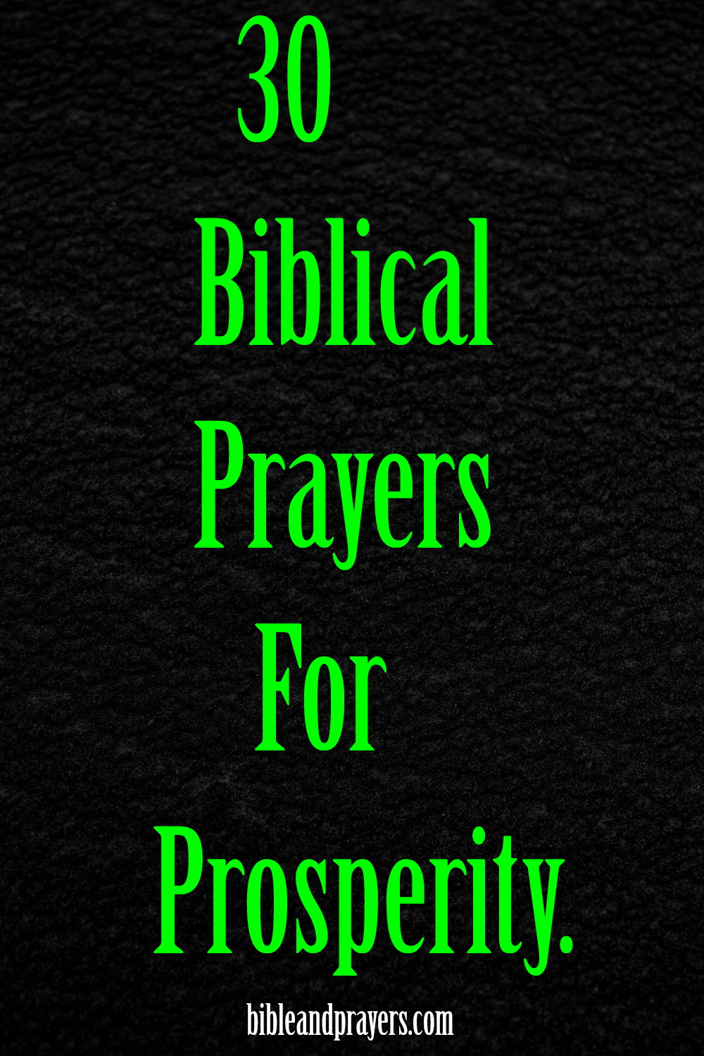 30 Biblical Prayers For Prosperity.