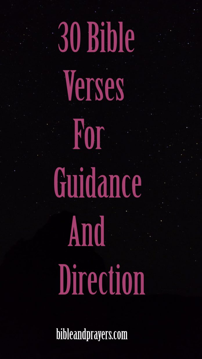 30 Bible Verses For Guidance And Direction - Bibleandprayers.om