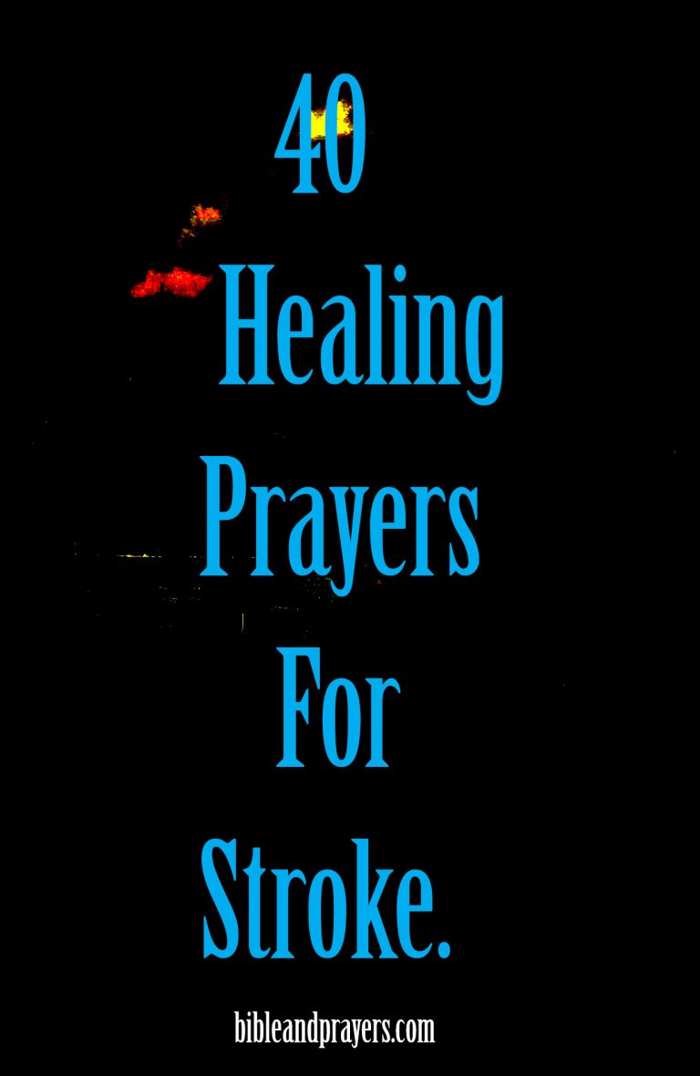 40 Healing Prayers For Stroke.