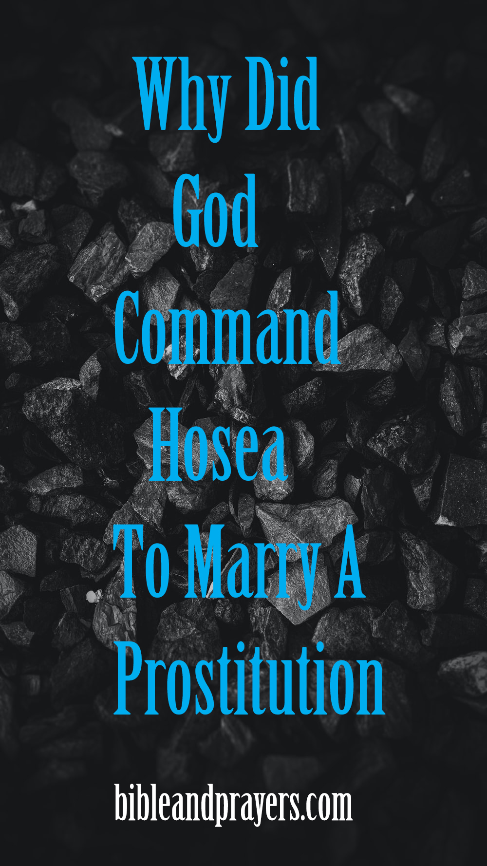 Why Did God Command Hosea To Marry A Prostitution
