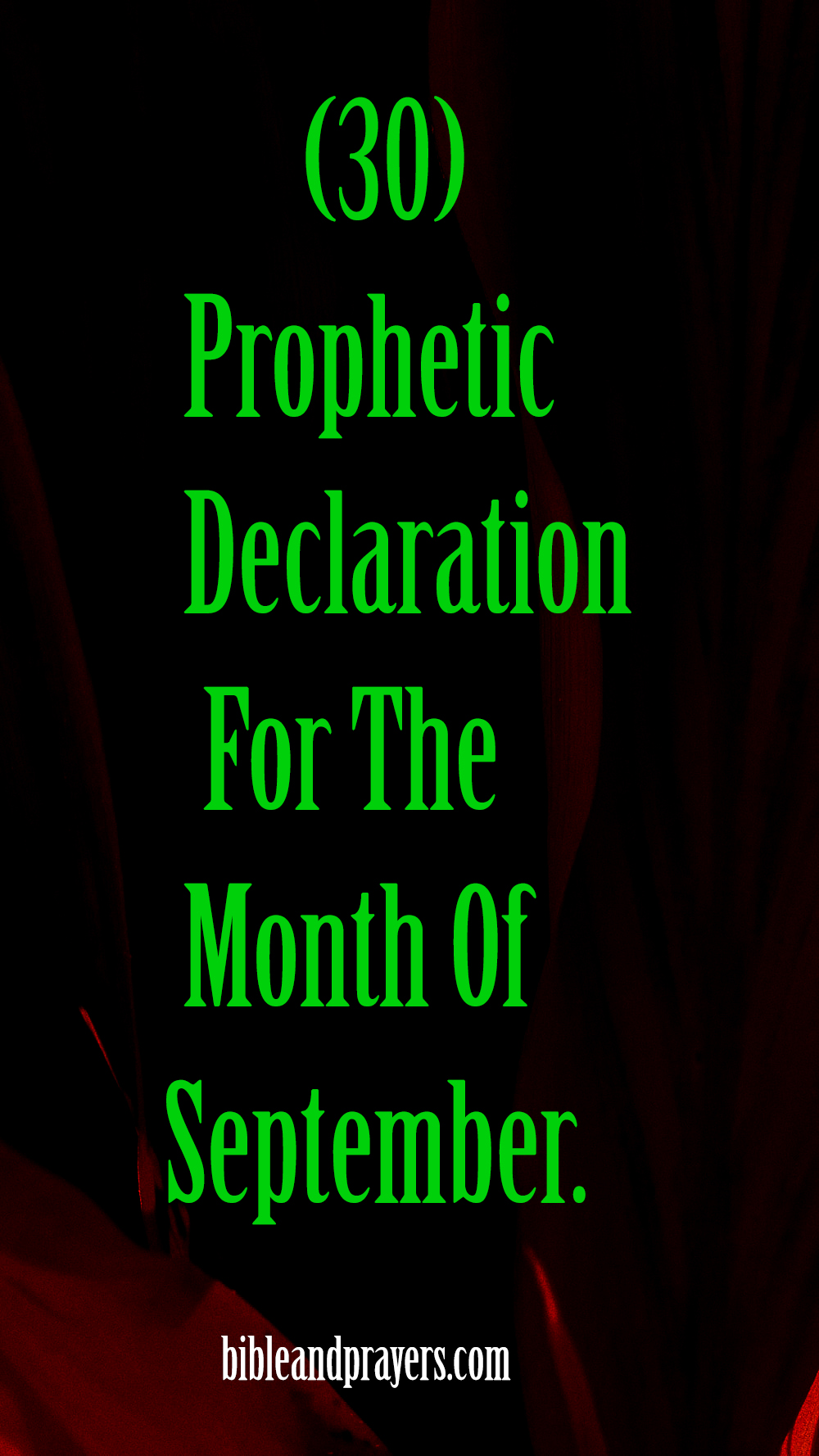 30 Prophetic Declaration For The Month Of September.
