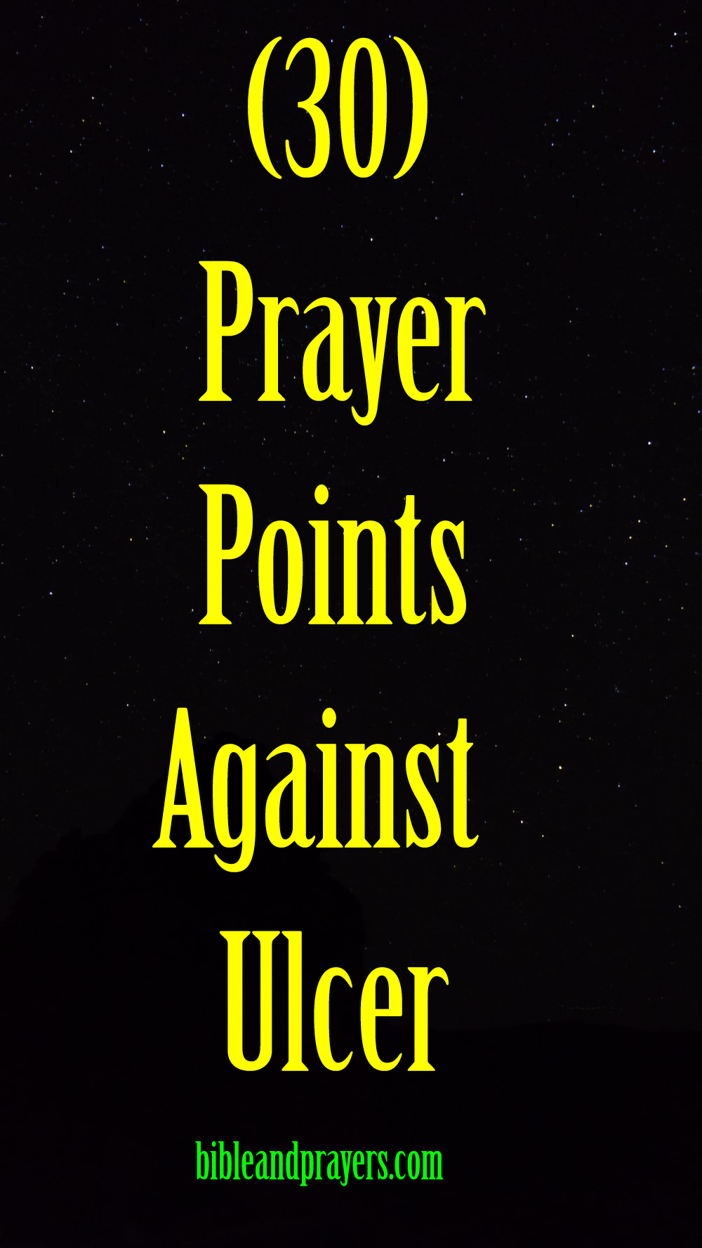 30 Prayer Points Against Ulcer