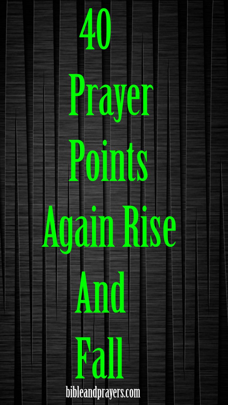 40 Prayer Points Again Rise And Fall