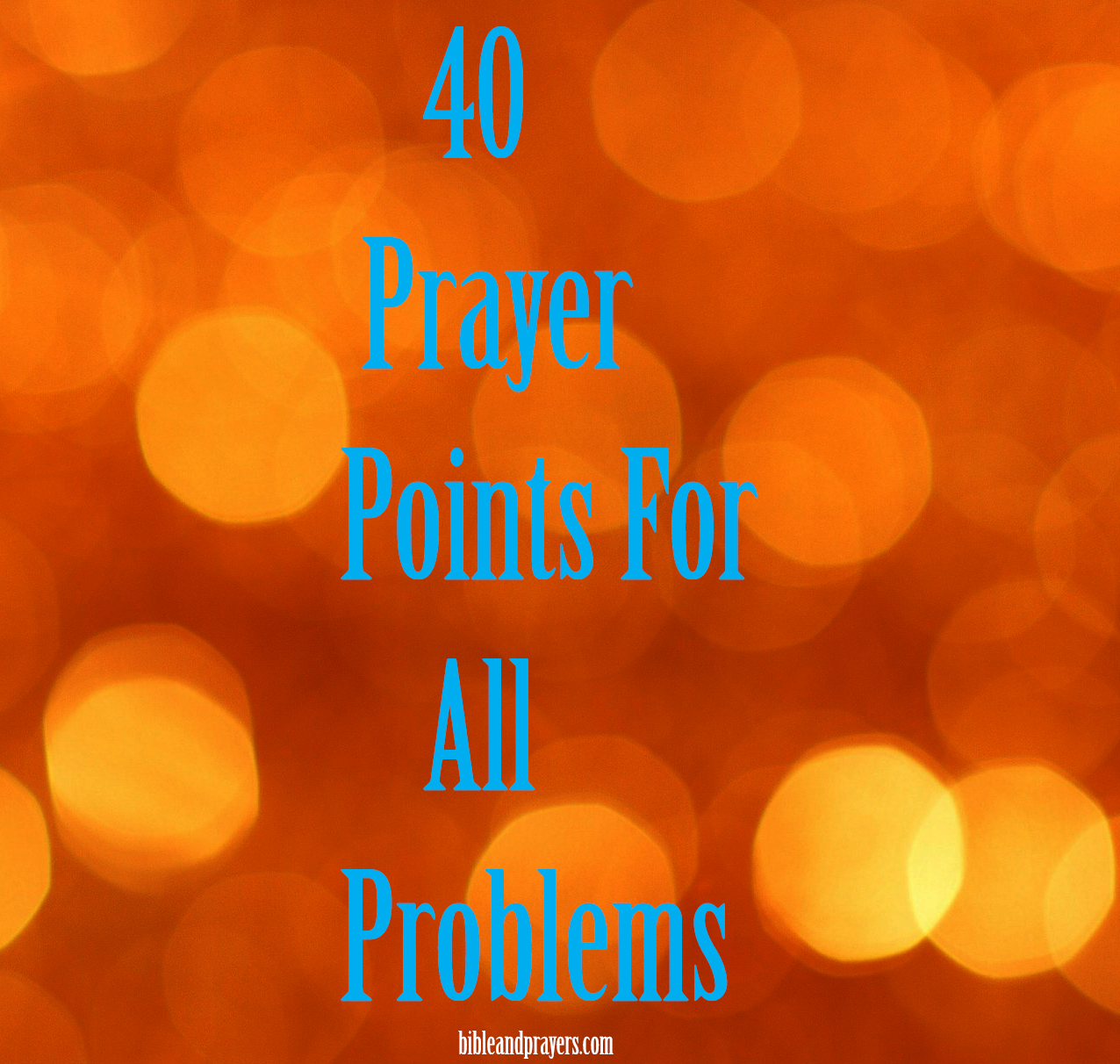 40 Prayer Points For All Problems