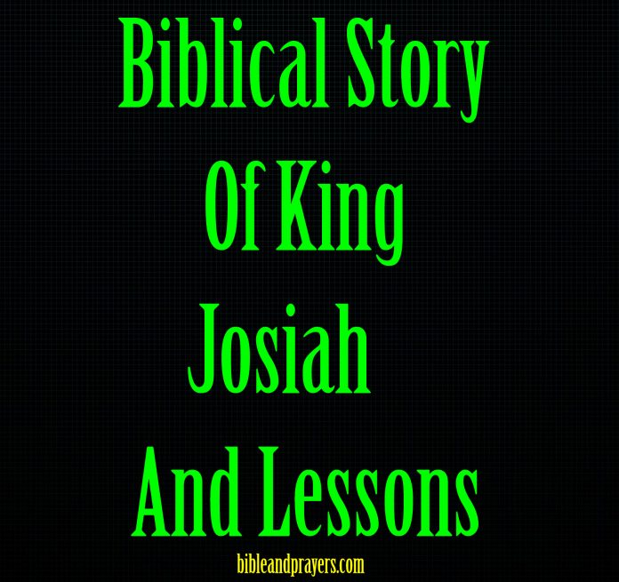 Biblical Story Of King Josiah And Lessons