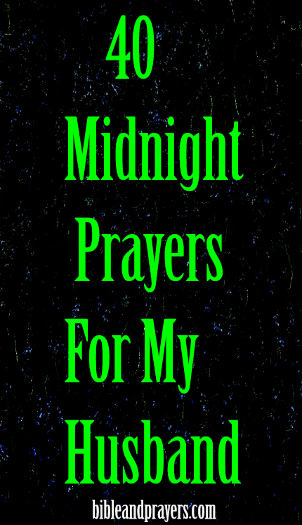 40 Midnight Prayers For My Husband