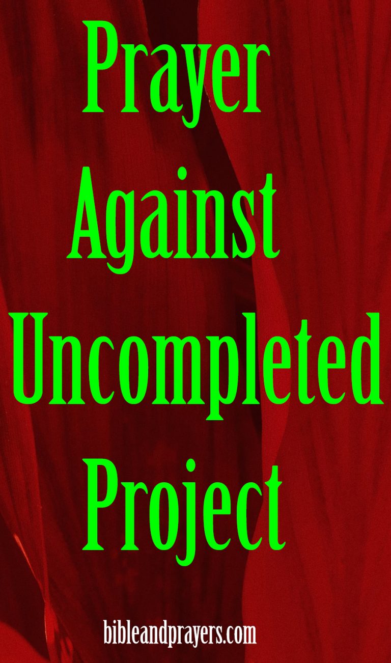 Prayer Against Uncompleted Project