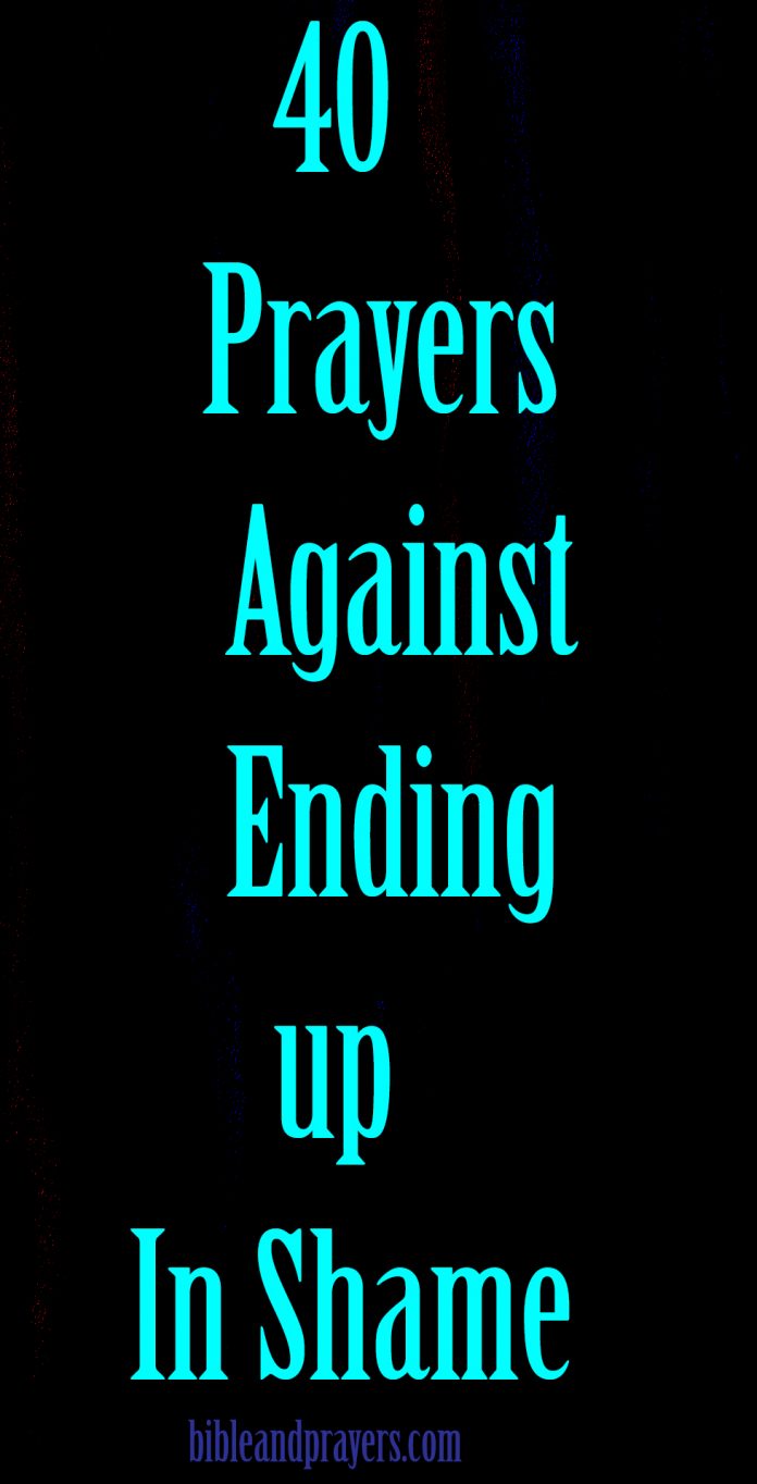 40 Prayers Against Ending up In Shame