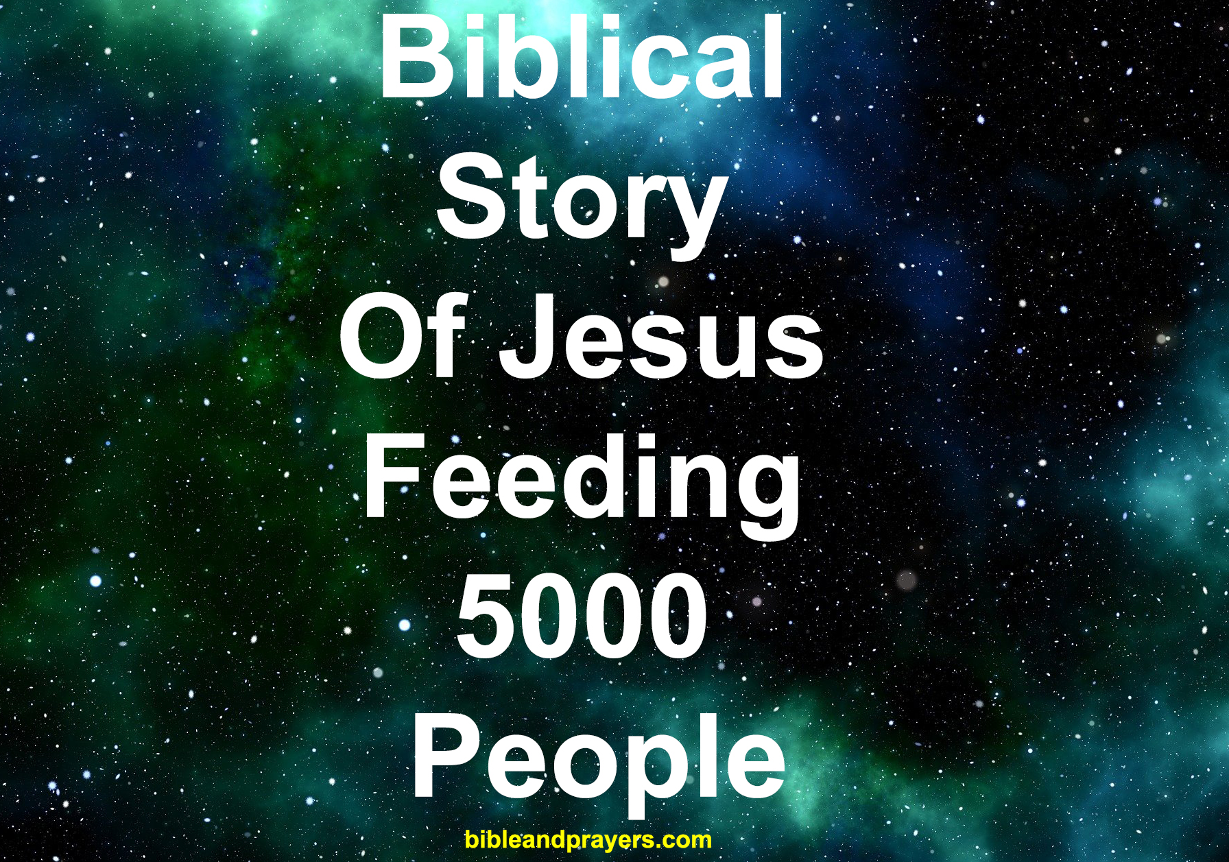 Biblical Story Of Jesus Feeding 5000 People