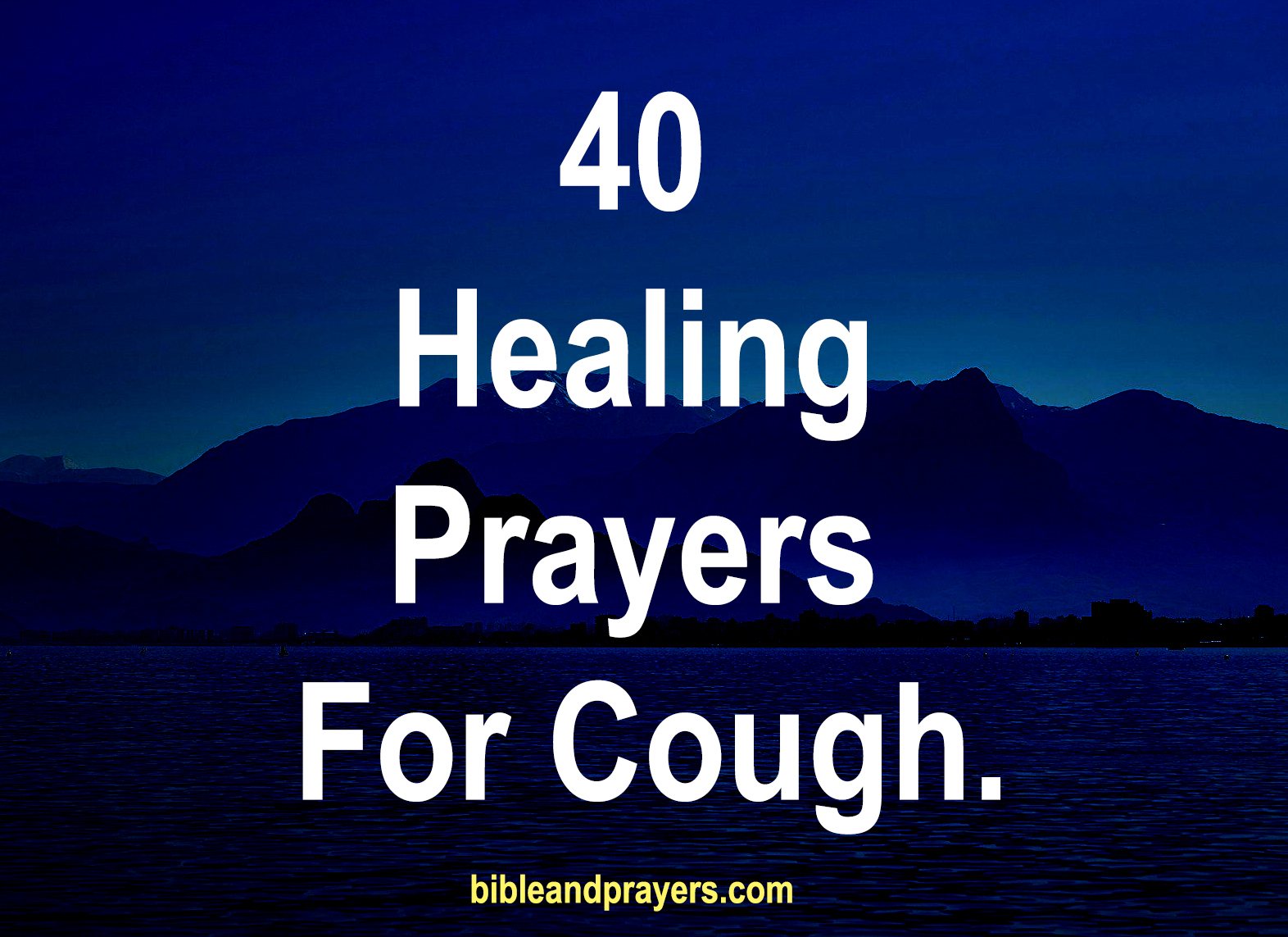 40 Healing Prayers For Cough.