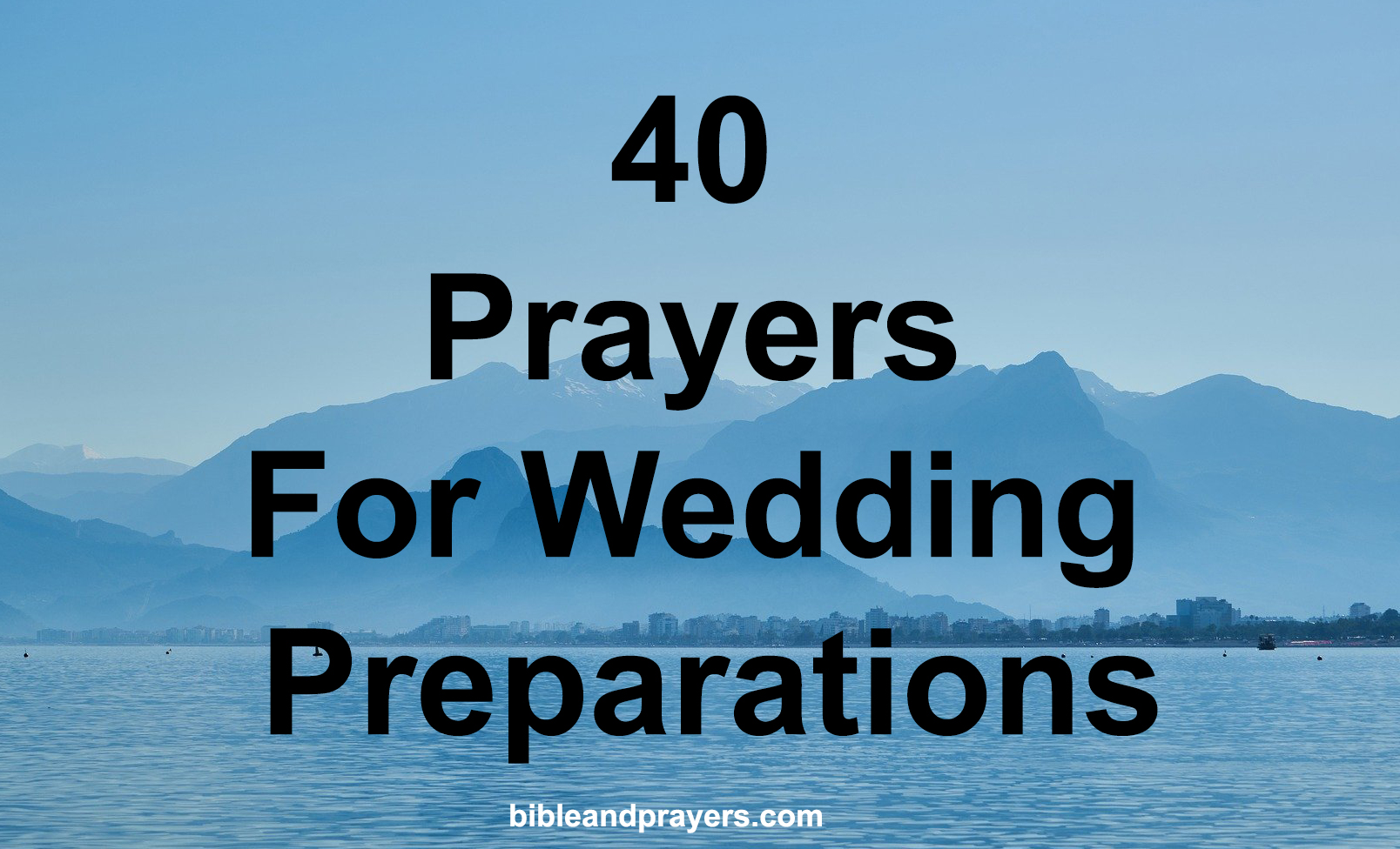 40 Prayers For Wedding Preparations