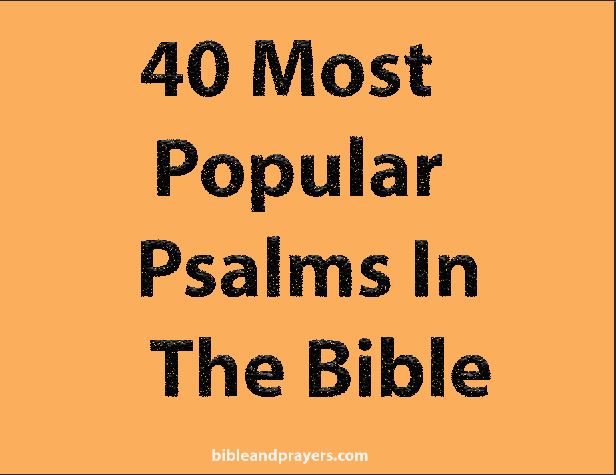 40 Most Popular Psalms In The Bible