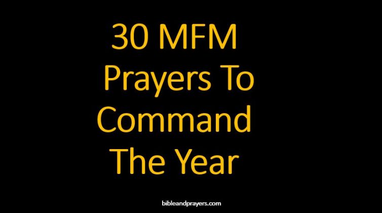 30-mfm-prayers-to-command-the-year-bibleandprayers