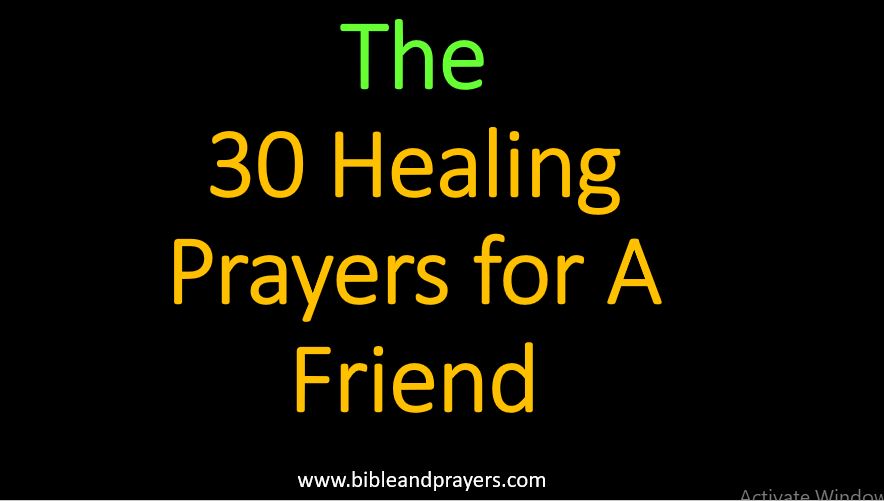 30 Healing Prayers for A Friend