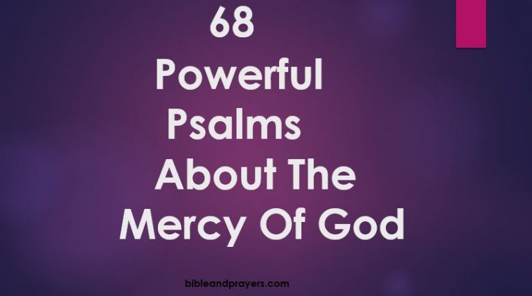 68 Powerful Psalms About The Mercy Of God