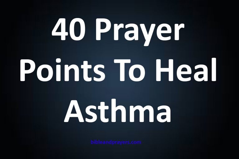 40 Prayer Points To Heal Asthma
