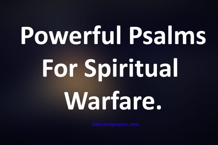 Powerful Psalms For Spiritual Warfare
