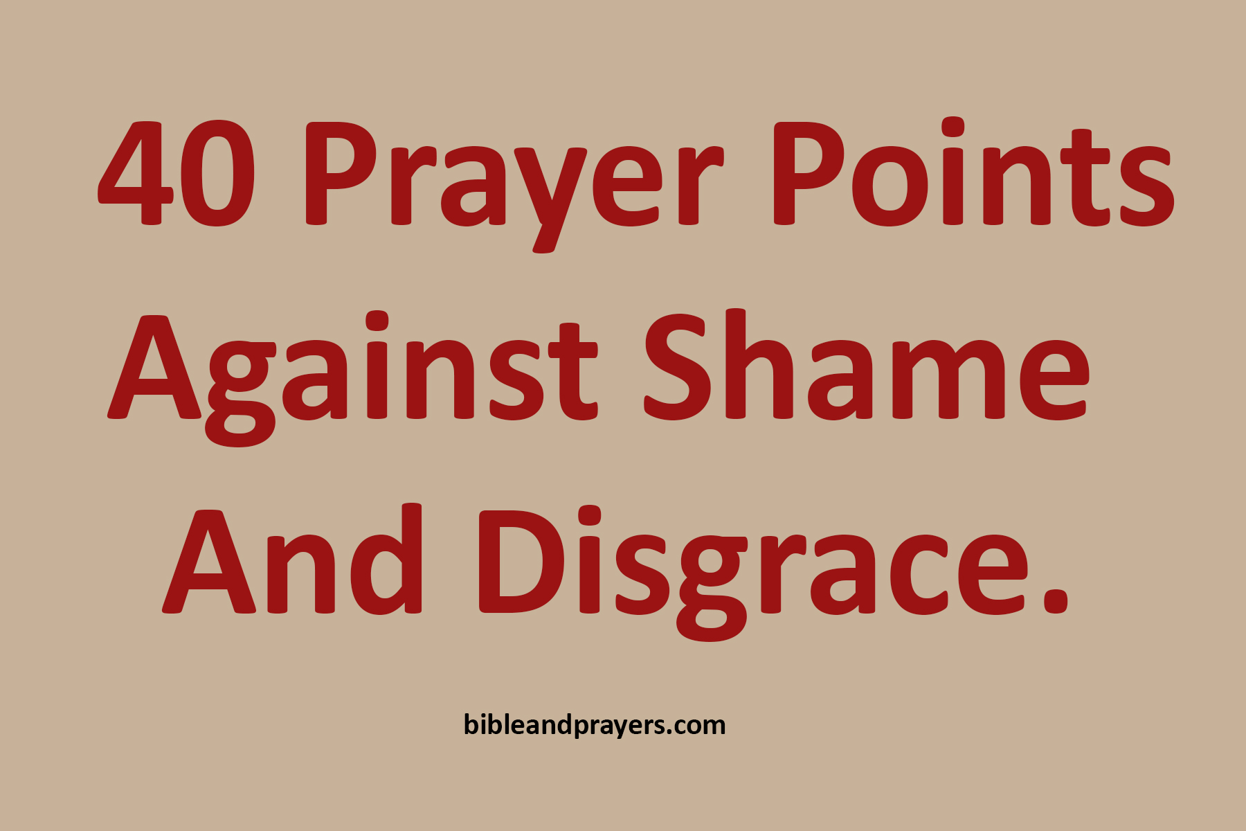 40 Prayer Points Against Shame And Disgrace