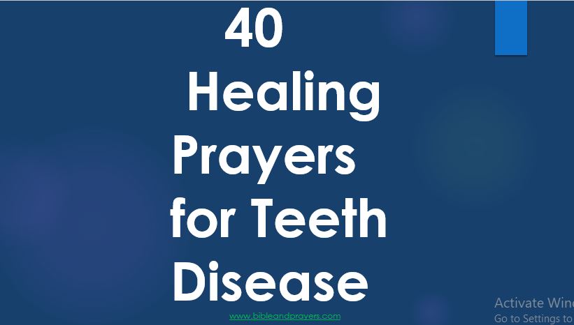 40 Healing Prayers for Teeth Disease