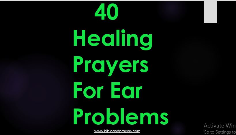 40 Healing Prayers For Ear Problems