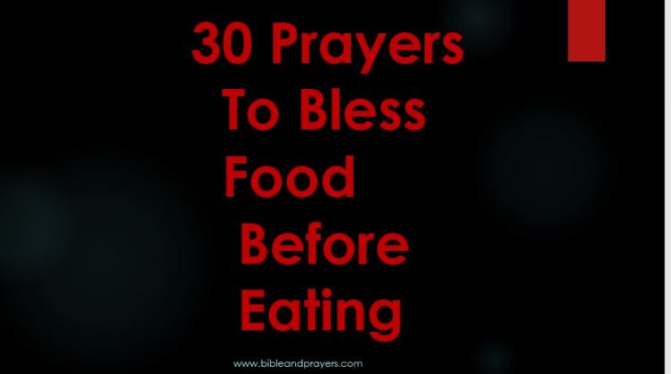 30 Prayers To Bless Food Before Eating Bibleandprayers