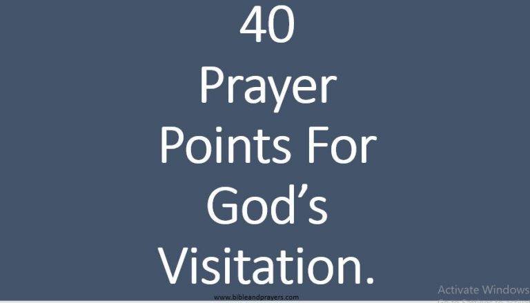 40 Prayer Points For God's Visitation.-Bibleandprayers.com