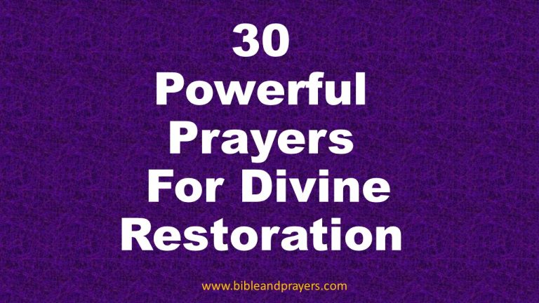 30 Powerful Prayers For Divine Restoration