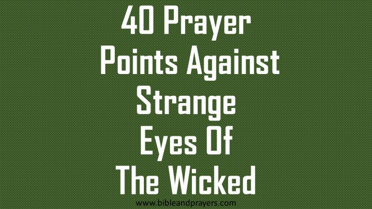 40 Prayer Points Against Strange Eyes Of The Wicked