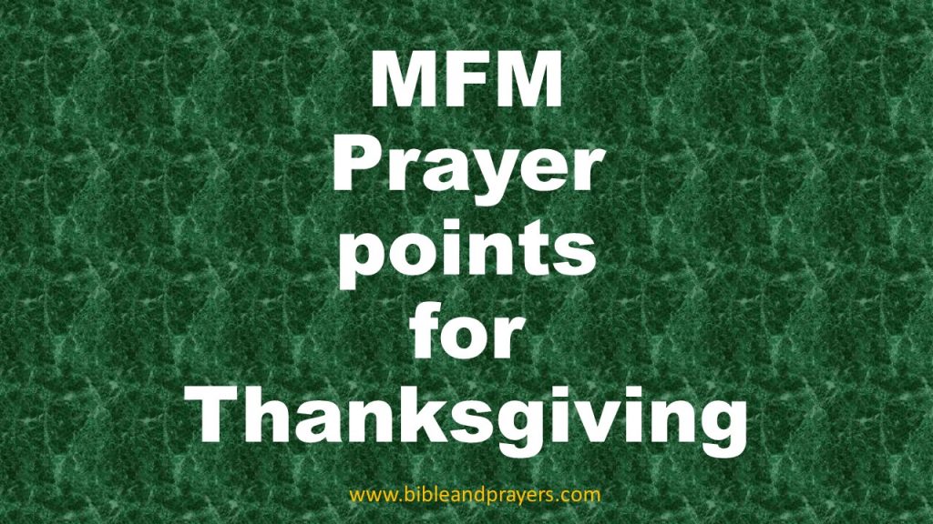 40-mfm-prayer-points-for-thanksgiving-bibleandprayers