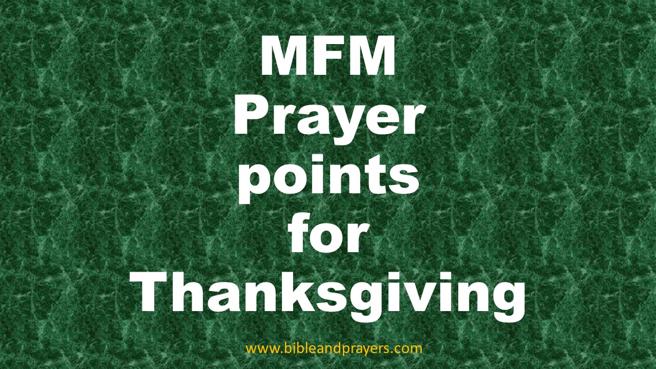 MFM Prayer points for Thanksgiving