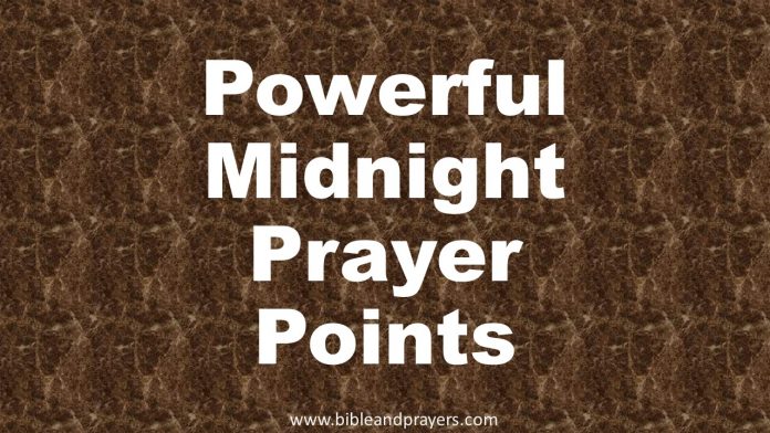Powerful Midnight Prayer Points