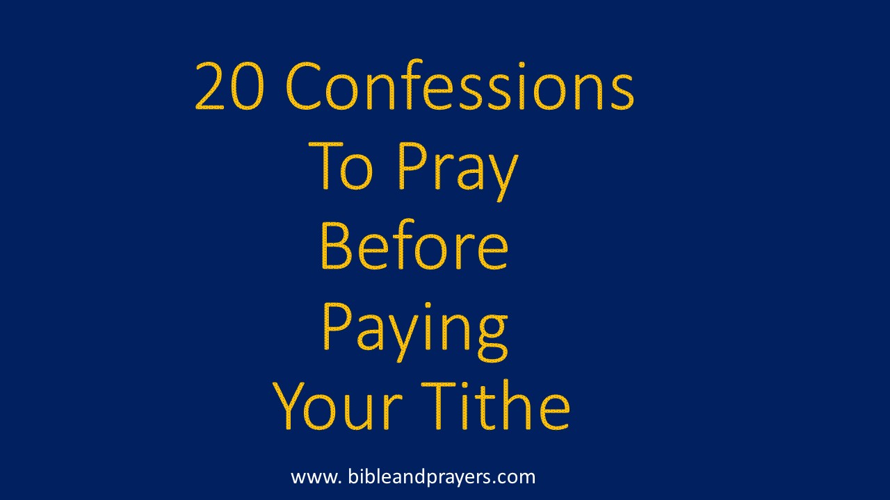 20 Confessions To Pray Before Paying Your Tithe