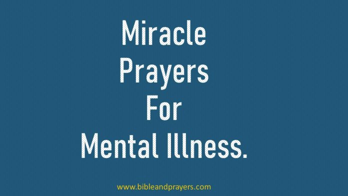 Miracle Prayers For Mental Illness.