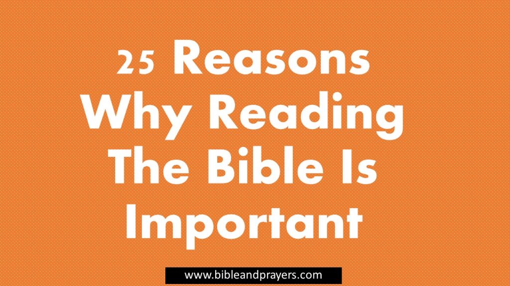 25-reasons-why-reading-the-bible-is-important-bibleandprayers