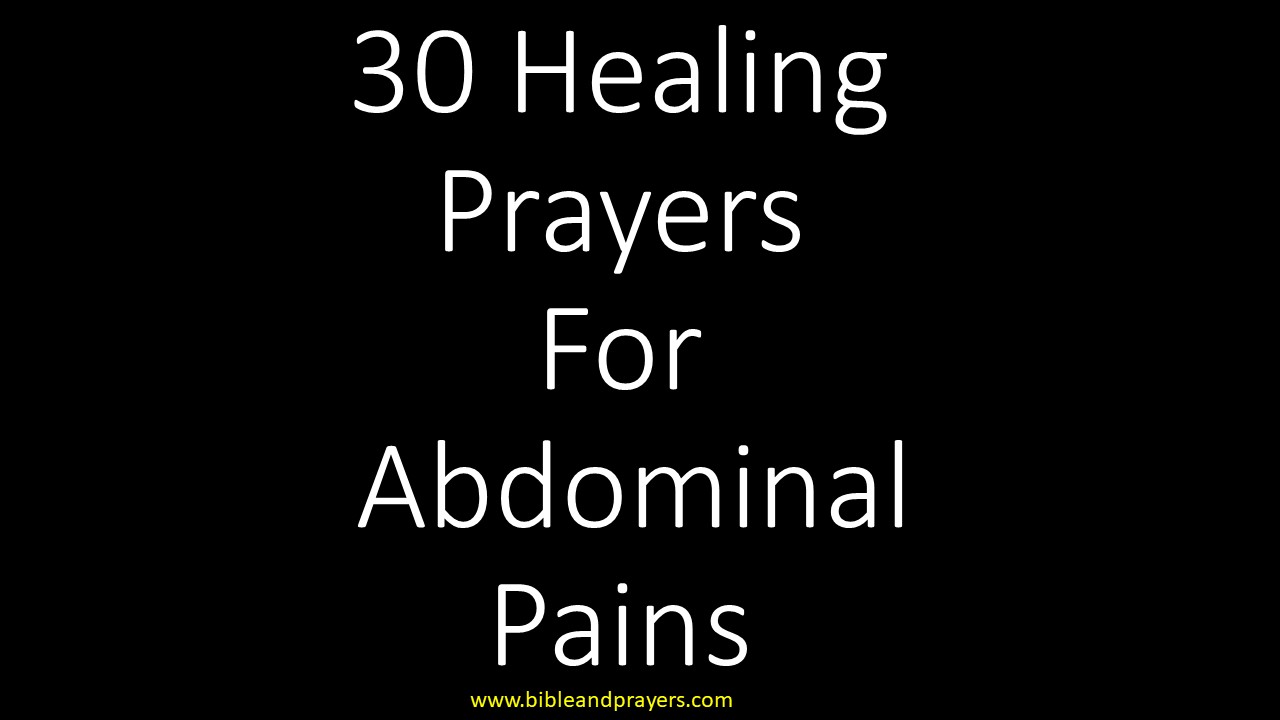 30 Healing Prayers For Abdominal Pains
