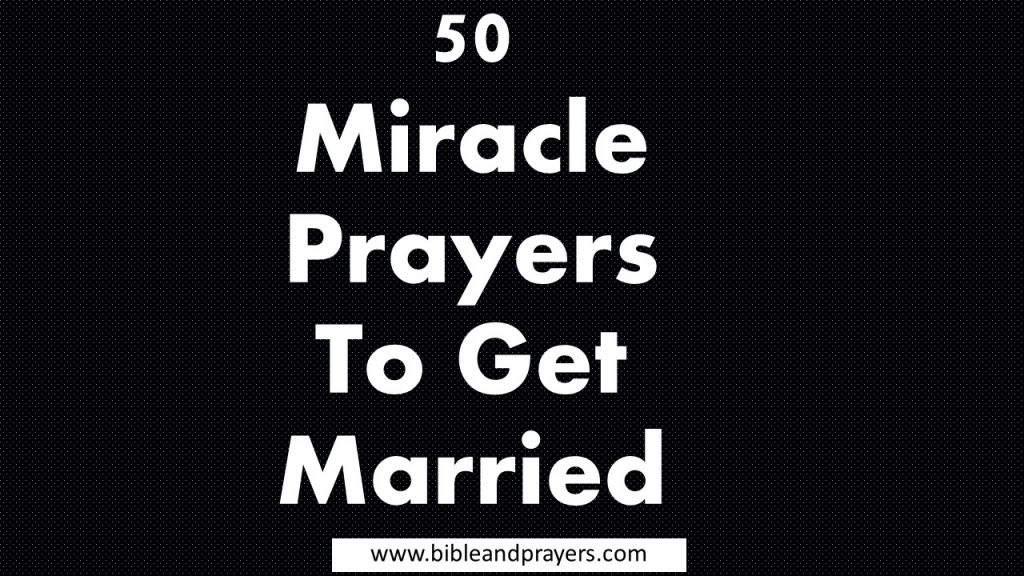 50 Miracle Prayers To Get Married