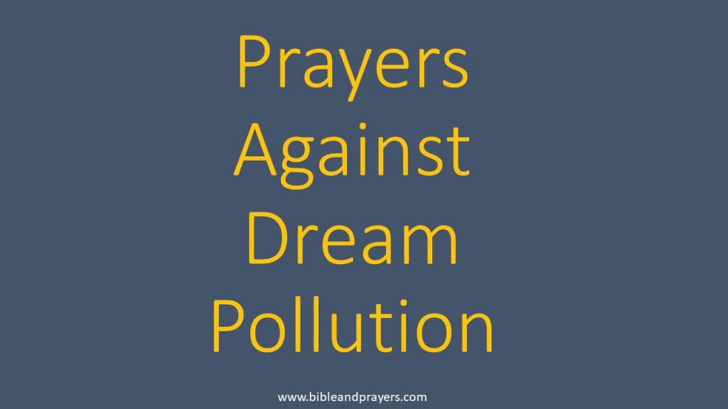 Prayers Against Dream Pollution