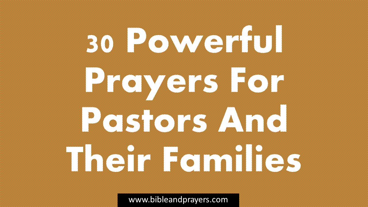 Prayers For Pastors And Their Families