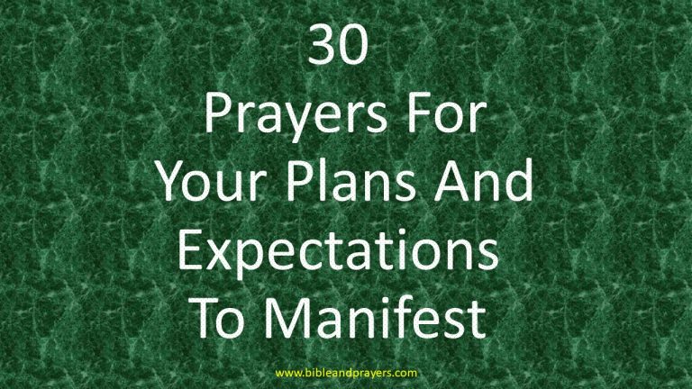 30 Prayers For Your Plans And Expectations To Manifest