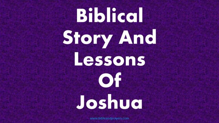 Biblical Story And Lessons Of Joshua