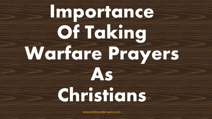 Importance Of Taking Warfare Prayers As Christians