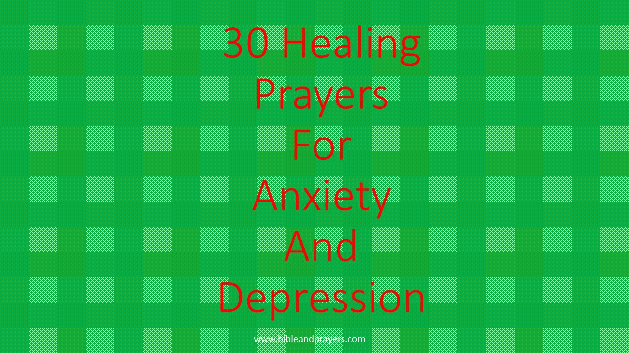 30 Healing Prayers For Anxiety And Depression