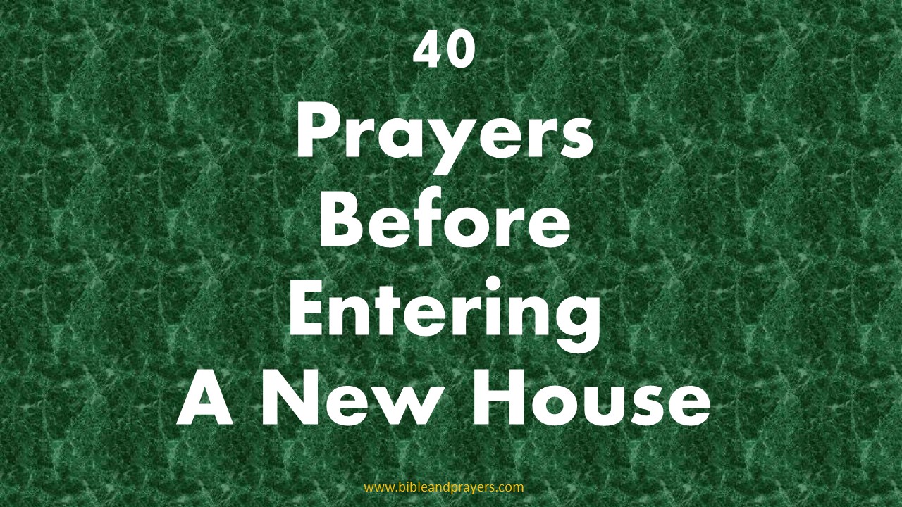 40 Prayers Before Entering A New House