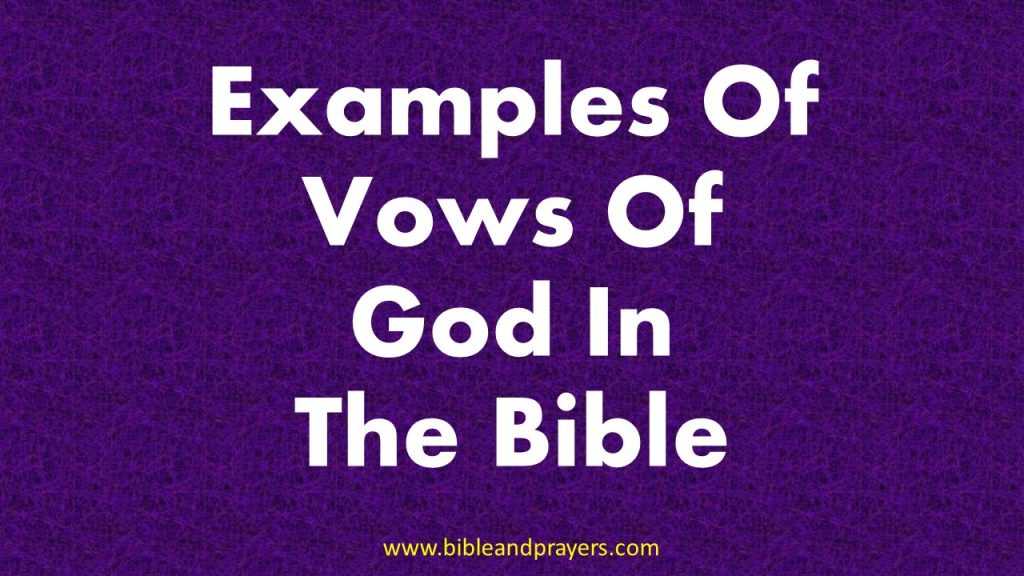 examples-of-vows-to-god-in-the-bible-bibleandprayers