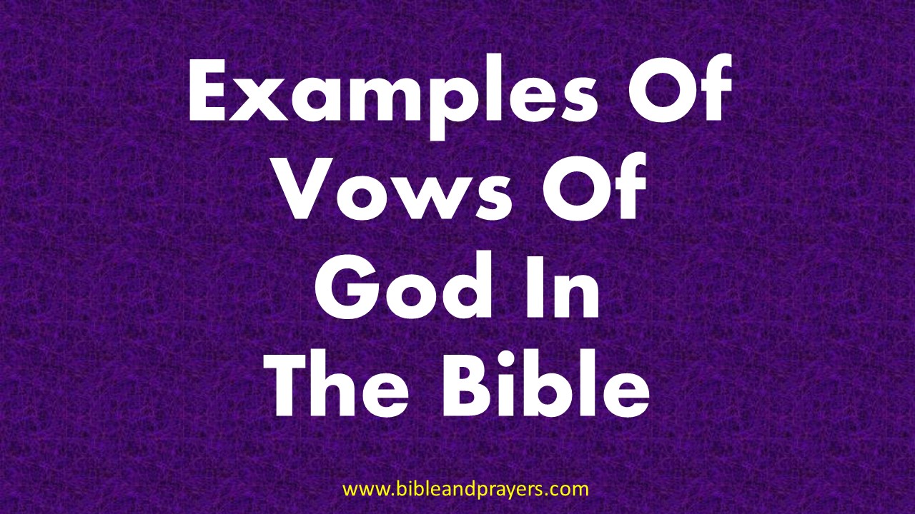 Examples Of Vows To God In The Bible