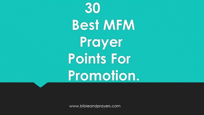 30 Best MFM Prayer Points For Promotion.