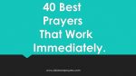 40 Best Prayers That Work Immediately Bibleandprayers