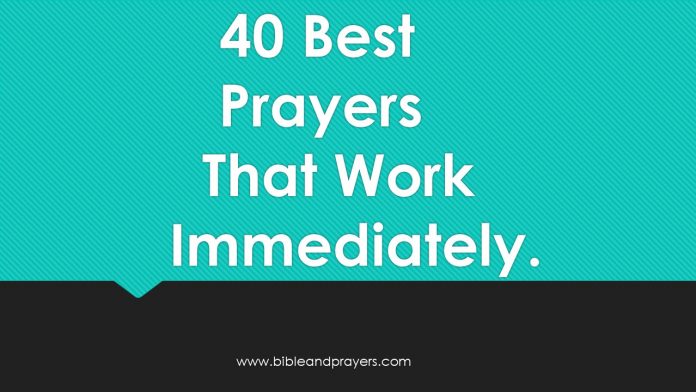 40 Best Prayers That Work Immediately.