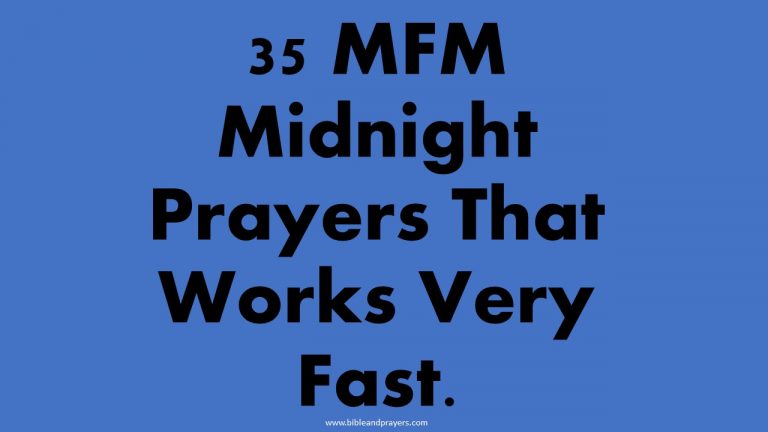 35 MFM Midnight Prayers That Works Very Fast.